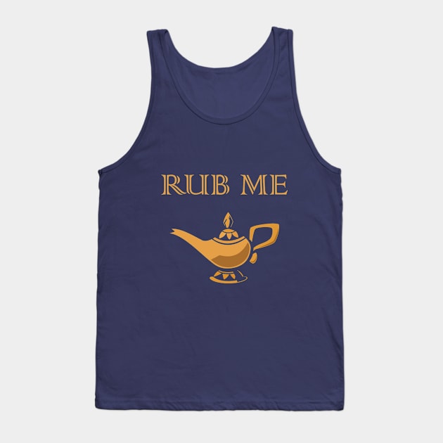 Rub My Magical Lamp Tank Top by raidrival